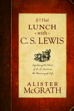 book cover for If I Had Lunch with C. S. Lewis