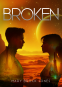 Cover Image: Broken: A Romantic Science Fiction Eco Adventure