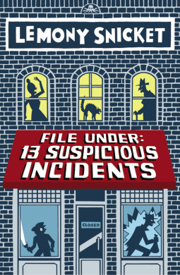 book cover for File Under: 13 Suspicious Incidents