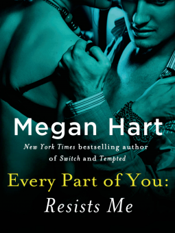 book cover for Every Part of You: Resists Me (#2)