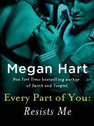 book cover for Every Part of You: Resists Me (#2)