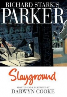 book cover for Richard Stark's Parker: Slayground