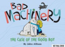 book cover for Bad Machinery Volume 2