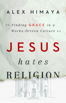 book cover for Jesus Hates Religion