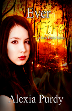 book cover for Ever Fire (A Dark Faerie Tale #2)