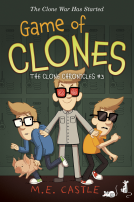 book cover for Game of Clones: The Clone Chronicles #3