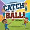 Cover Image: Catch the Ball!