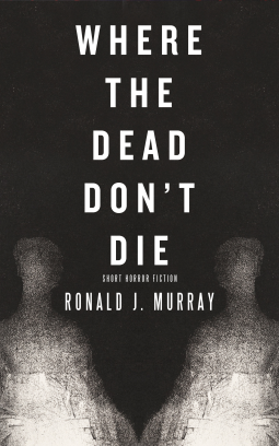 book cover for Where the Dead Don't Die