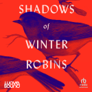book cover for Shadows of Winter Robins