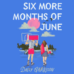 book cover for Six More Months of June