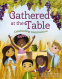 Cover Image: Gathered at the Table