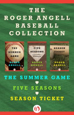 book cover for The Roger Angell Baseball Collection