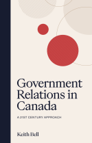 book cover for Government Relations In Canada: A 21st Century Approach