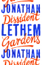 Cover Image: Dissident Gardens (Folio Prize Nominee)