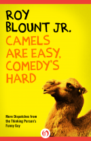 book cover for Camels Are Easy, Comedy's Hard