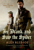 book cover for He Drank, and Saw the Spider