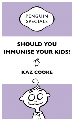 book cover for Should you Immunise Your Kids?