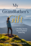 Cover Image: My Grandfather's Gift