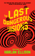 book cover for The Last Dangerous Visions