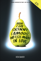 book cover for How I Got Skinny, Famous, and Fell Madly in Love