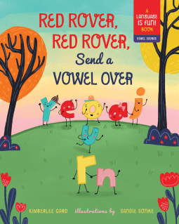 book cover for Red Rover, Red Rover, Send a Vowel Over