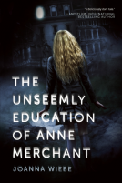 book cover for The Unseemly Education of Anne Merchant