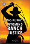 Cover Image: Wyoming Ranch Justice
