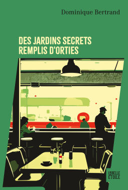 Couverture du livre pour Des jardins secrets remplis d'orties