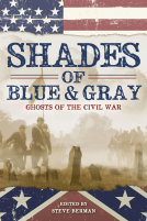 book cover for Shades of Blue and Gray: Ghosts of the Civil War