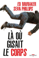 Couverture du livre pour Là où gisait le corps