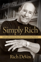 book cover for Simply Rich: Life and Lessons from the Cofounder of Amway