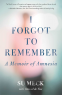 Cover Image: I Forgot to Remember