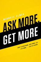 book cover for Ask More, Get More
