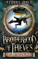 book cover for Brotherhood of Thieves 1: The Wardens