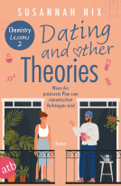 Buchcover für Dating and other Theories. Wenn der präziseste Plan zum romantischen Verhängnis wird