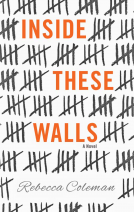 book cover for Inside These Walls