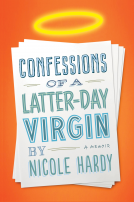 book cover for Confessions of a Latter-day Virgin