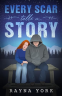 Cover Image: Every Scar Tells a Story