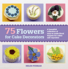 book cover for 75 Flowers for Cake Decorators