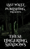 Cover Image: These Lingering Shadows