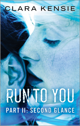 book cover for Run to You Part Two: Second Glance