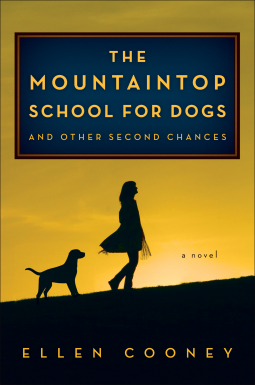 book cover for The Mountaintop School for Dogs and Other Second Chances