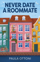 book cover for Never Date A Roommate