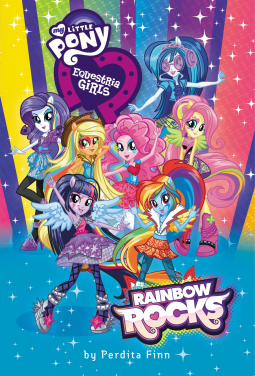 book cover for My Little Pony: Equestria Girls: Rainbow Rocks