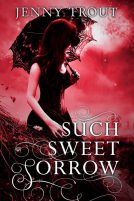 book cover for Such Sweet Sorrow