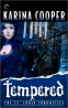 Cover Image: Tempered: Book Four of The St. Croix Chronicles
