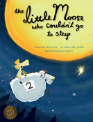 book cover for The Little Moose Who Couldn't Go to Sleep