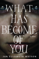 book cover for What Has Become of You