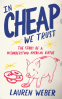 Cover Image: In Cheap We Trust