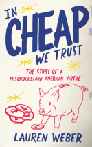 book cover for In Cheap We Trust